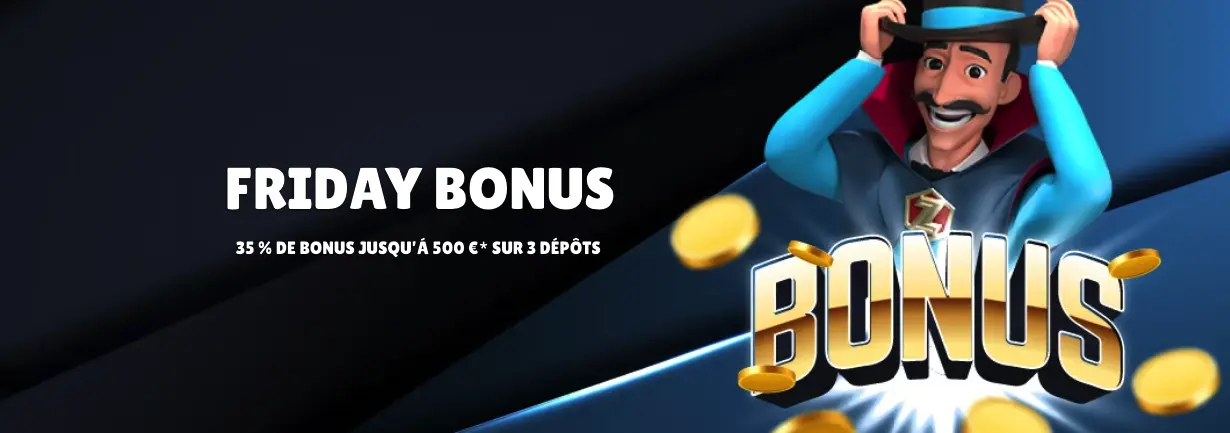 Le vendredi est un jour que nous attendons beaucoup, notamment pour le bonus proposé sur Betzino.